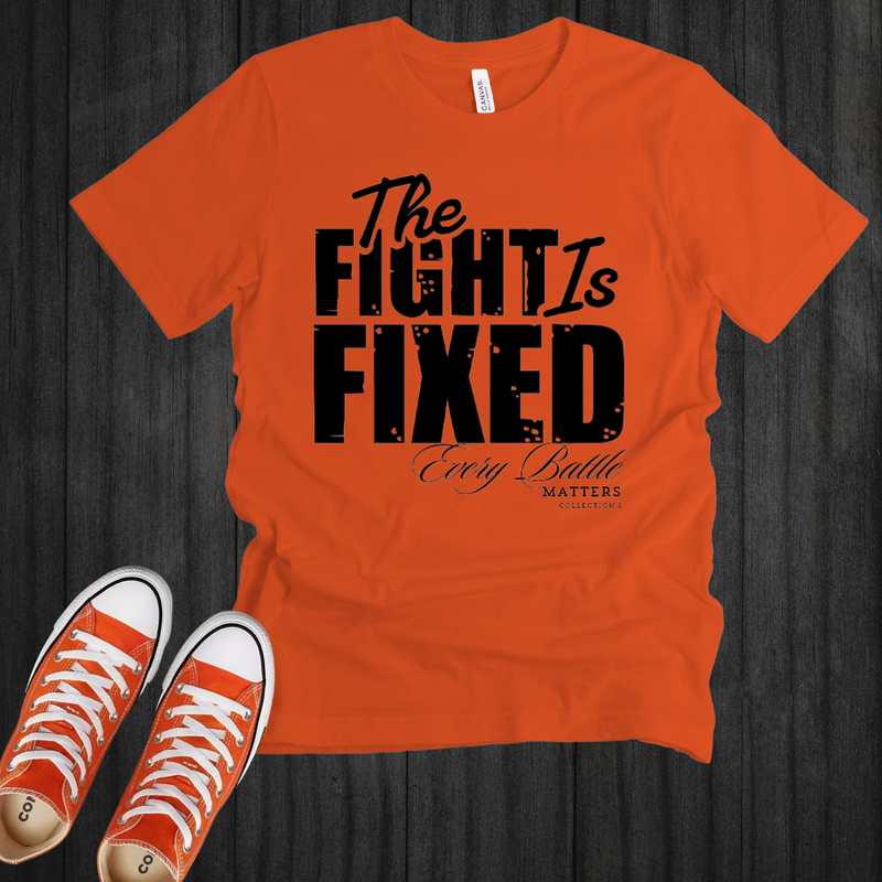 The Fight Is Fixed® Signature Tee (Black Lettering)