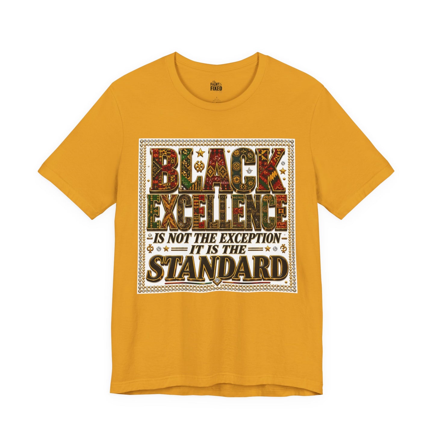 Black Excellence Is The Standard Adult Tee