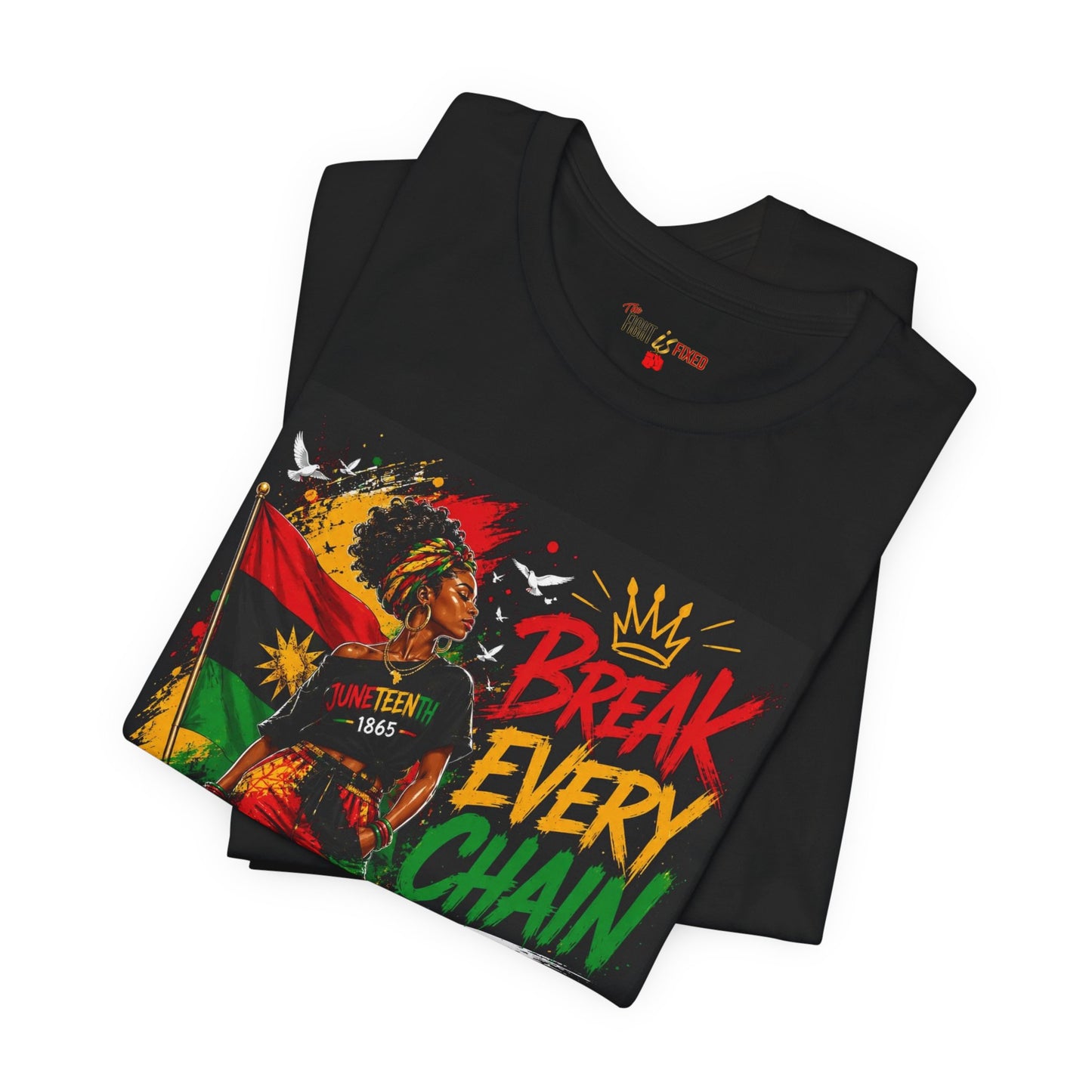 Break Every Chain Juneteenth 1865 Women's Tee