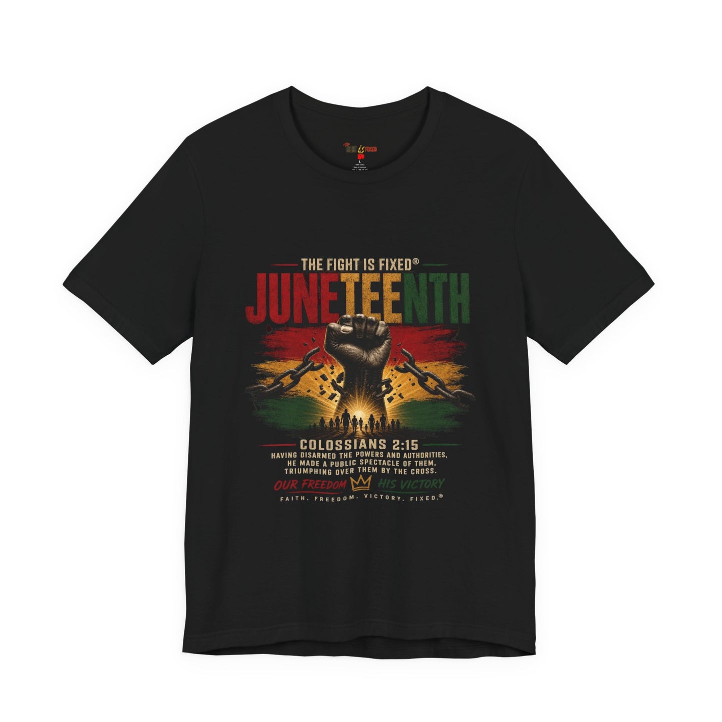 Juneteenth "Our Freedom. His Victory." Tee