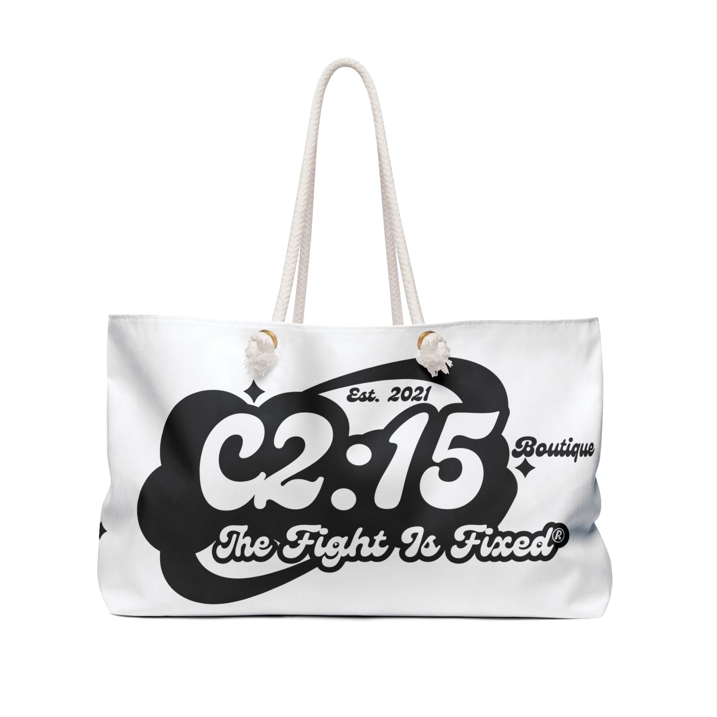 C2:15 Boutique Weekender Bag | The Fight Is Fixed® Tote