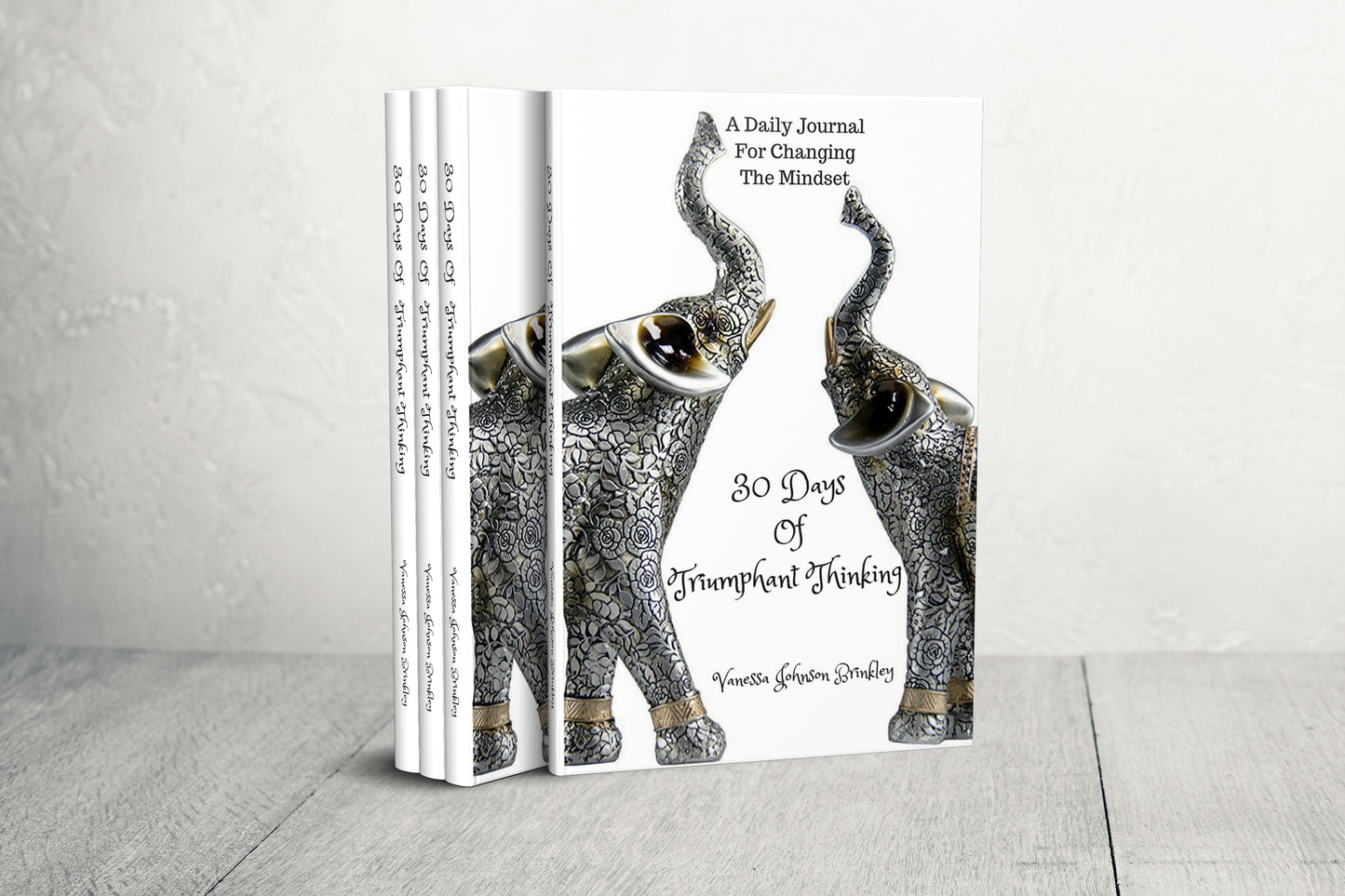 30 Days of Triumphant Thinking - A Daily Journal For Changing The Mindset