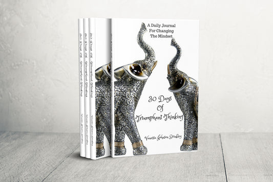 30 Days of Triumphant Thinking - A Daily Journal For Changing The Mindset