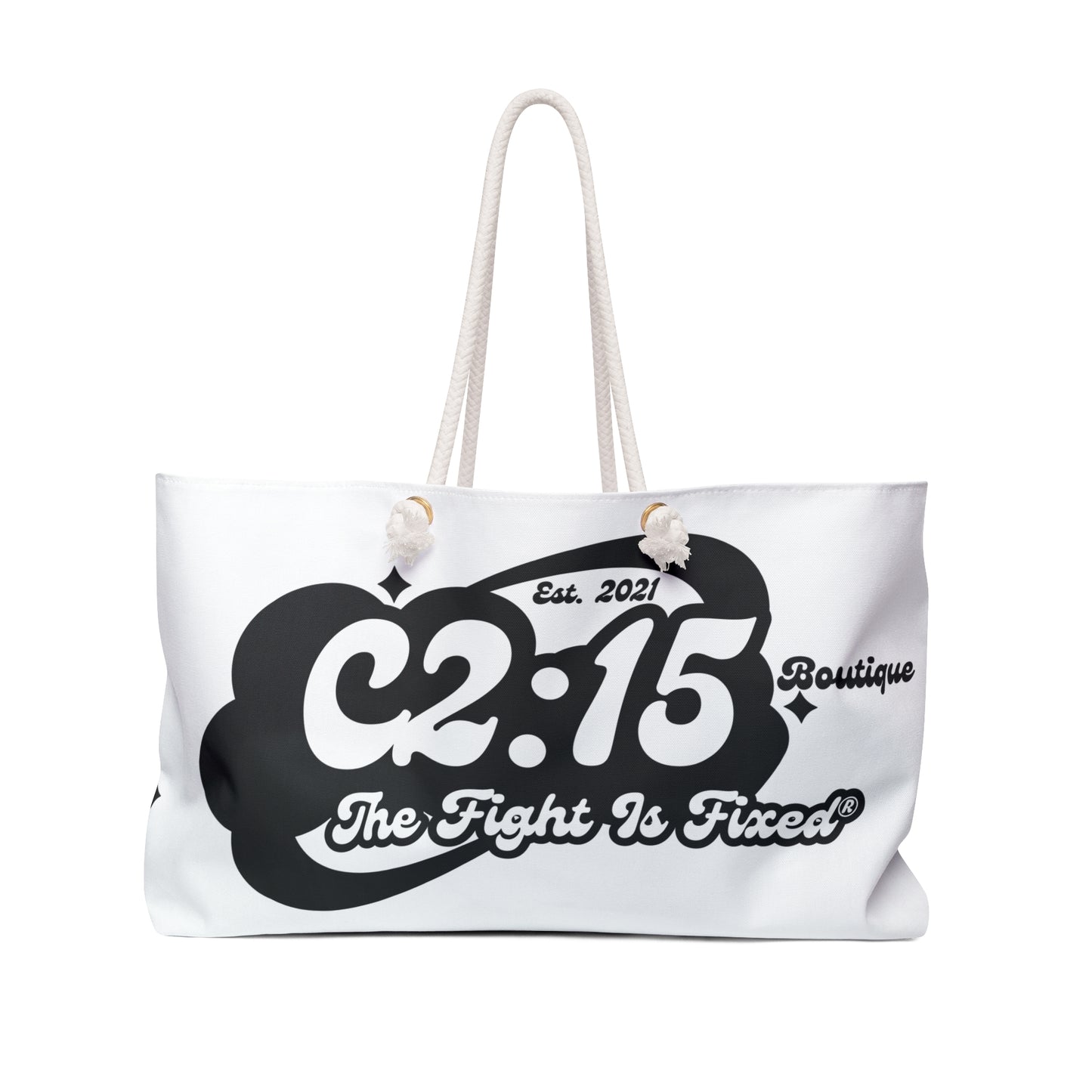 C2:15 Boutique Weekender Bag | The Fight Is Fixed® Tote