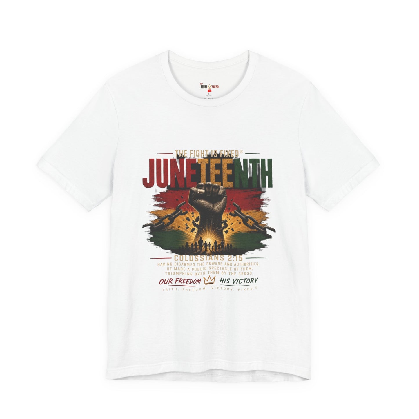 Juneteenth "Our Freedom. His Victory." Tee