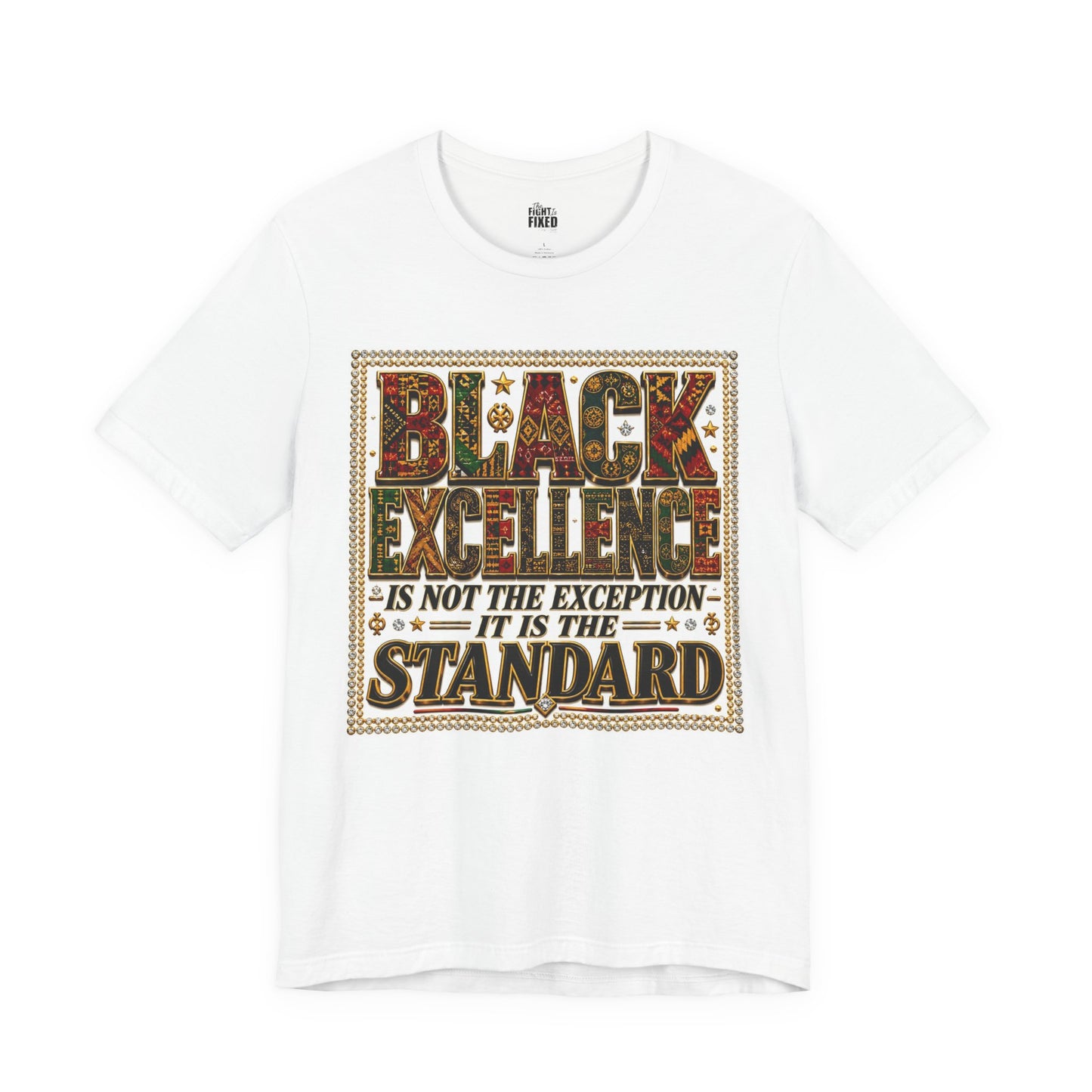 Black Excellence Is The Standard Adult Tee