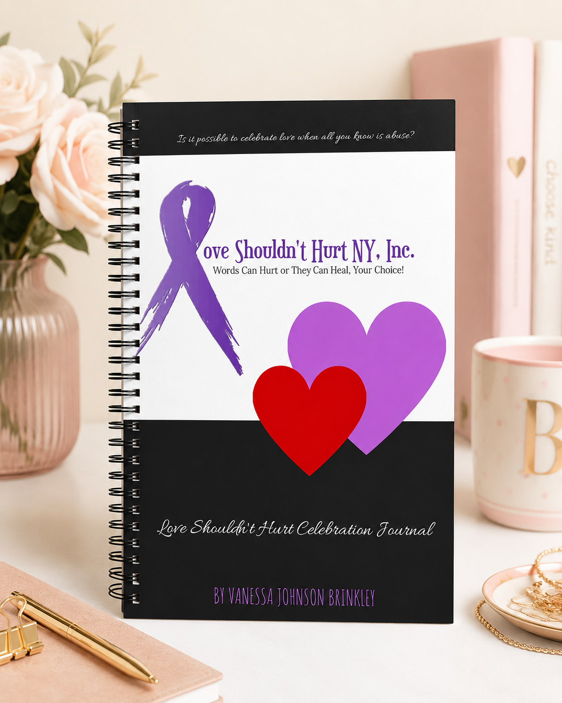 Love Shouldn't Hurt Celebration Journal