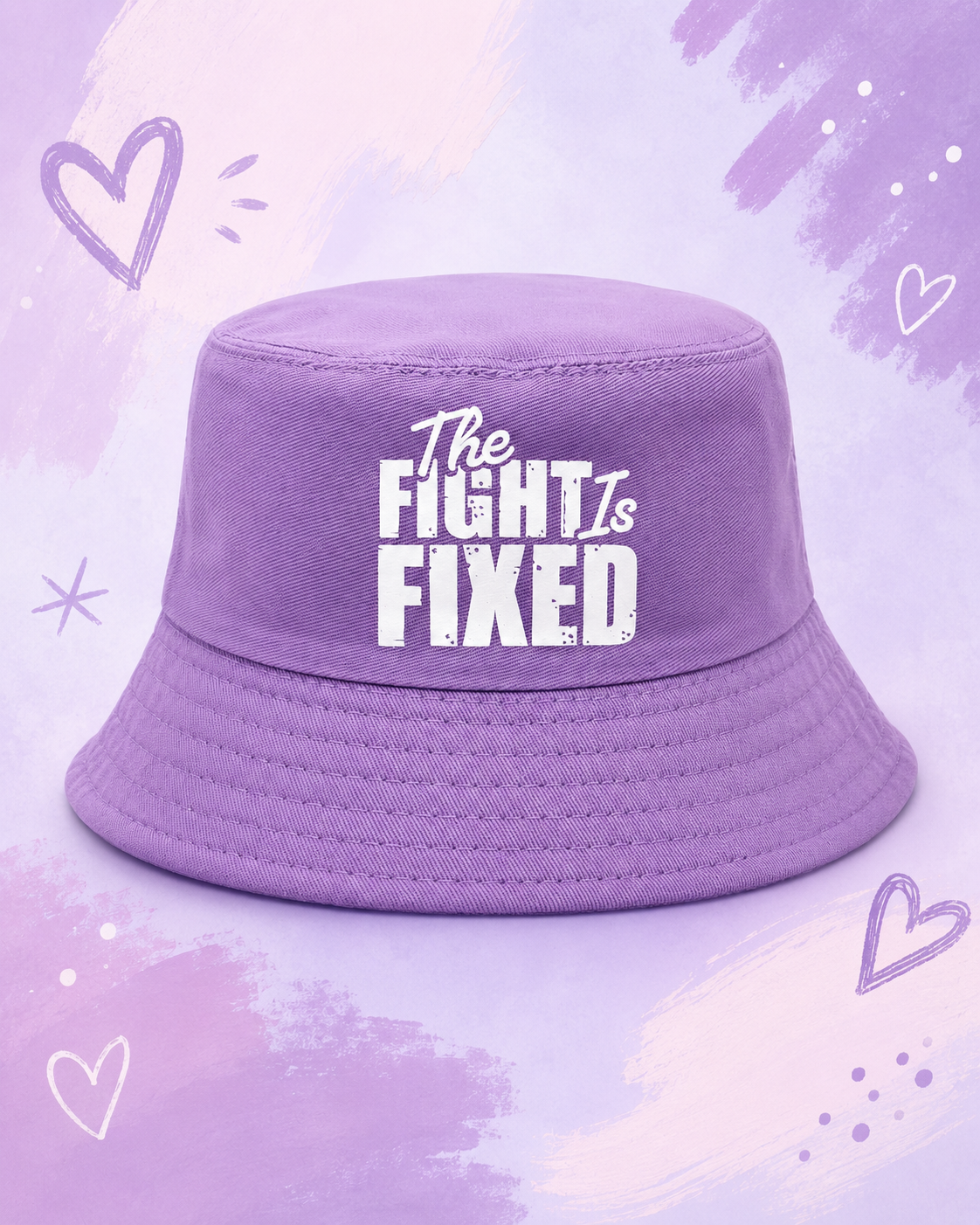The Fight Is Fixed® Signature Bucket Hats (White Lettering)