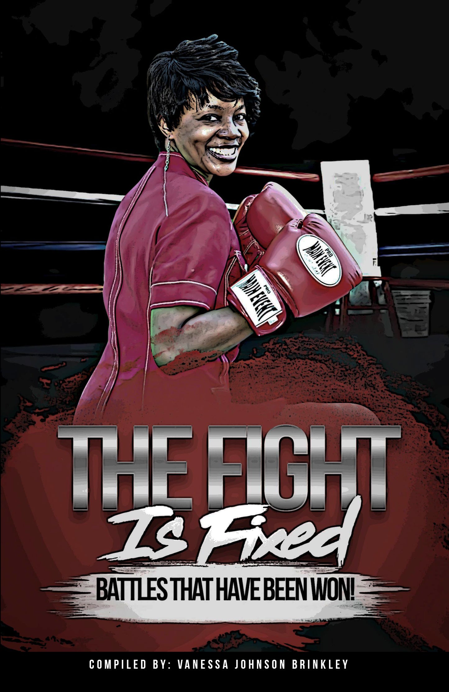 The Fight Is Fixed: Battles That Have Been Won