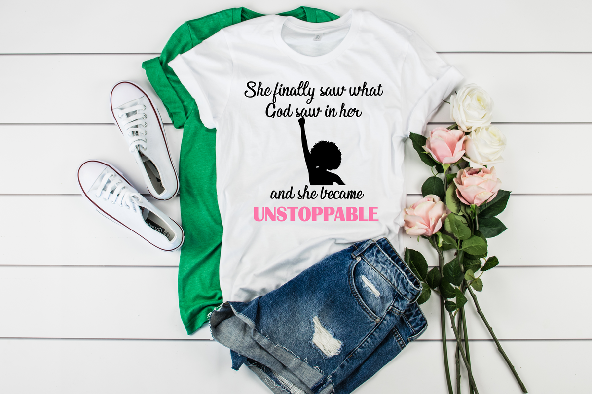 She Became Unstoppable Tee
